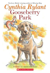 Cynthia Rylant — Gooseberry Park