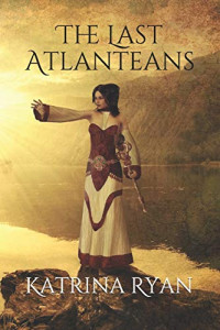 Ryan Katrina — The Last Atlanteans