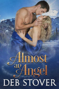 Deb Stover — Almost An Angel