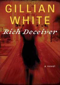 Gillian White — Rich Deceiver