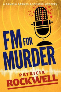 Rockwell Patricia — FM For Murder