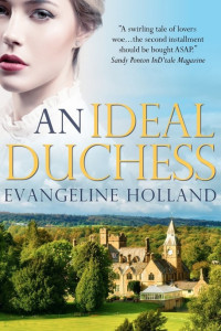 Holland Evangeline — An Ideal Duchess