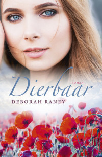 Deborah Raney — Chicory Inn 04 - Dierbaar