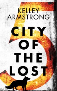 Armstrong Kelley — City of the Lost, Part 5