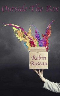 Roseau Robin — Outside The Box