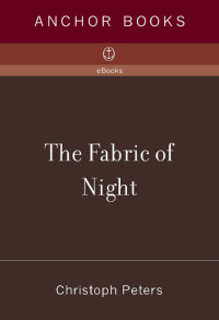 Peters Christoph — The Fabric of Night