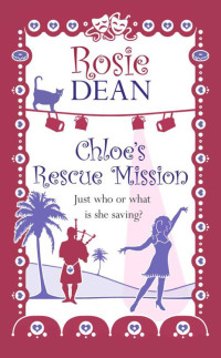 Dean Rosie — Chloe's Rescue Mission