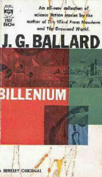 Ballard, J G — Billennium