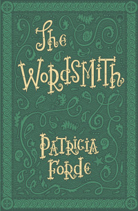 Forde Patricia; Simpson Steve — The Wordsmith