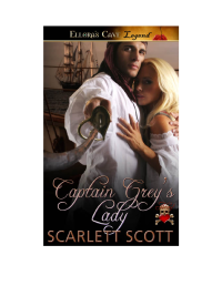 Scott Scarlett — Captain Grey's Lady