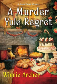 Archer Winnie — A Murder Yule Regret