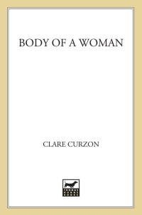 Curzon Clare — The Body of a Woman