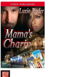 Ryder Luxie — Mama's Charm
