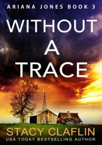 Stacy Claflin — Without a Trace