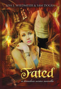 Wiedmeier, Lisa L — Fated