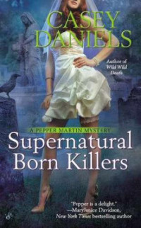 Daniels Casey — Supernatural Born Killers