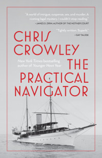 Chris Crowley — The Practical Navigator