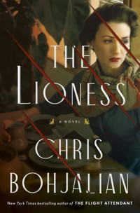 Chris Bohjalian — The Lioness