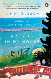 Olsson Linda — A Sister in My House
