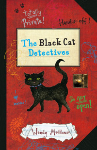 Meddour Wendy — The Black Cat Detectives