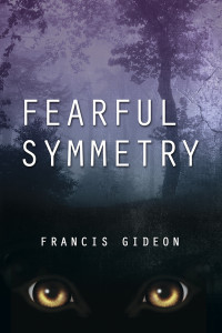 Gideon Francis — Fearful Symmetry