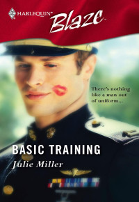 Miller Julie — Basic Training