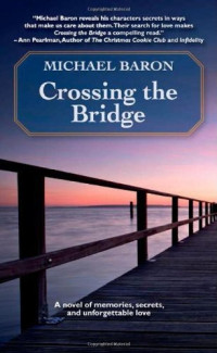 Baron Michael — Crossing the Bridge
