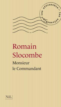 Slocombe Romain — Monsieur le commandant