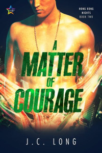 J.C. Long — A Matter of Courage
