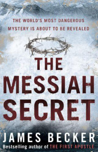 Becker James — The Messiah Secret