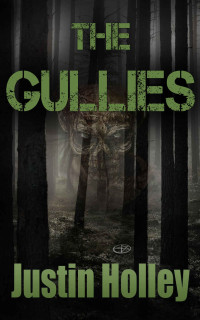 Holley Justin — The Gullies