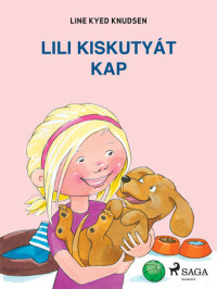 Line Kyed Knudsen — Lili kiskutyát kap