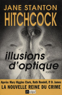 Hitchcock, Jane Stanton — Illusions d 'ptique
