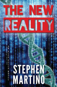 Martino Stephen — The New Reality