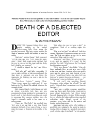  — Death of a Dejected Editor