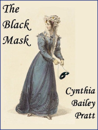 Pratt, Cynthia Bailey — The Black Mask