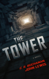 C. R. BUCHANAN; JOHN LEWIS — The Tower