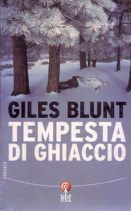 Giles Blunt — Tempesta di ghiaccio