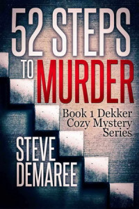 Demaree Steve — 52 Steps to Murder