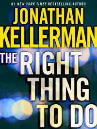 Kellerman Jonathan — The Right Thing to Do