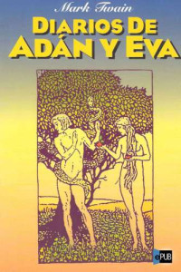 Twain Mark — Diarios de Adán y Eva