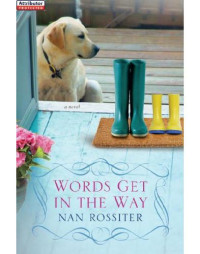Rossiter Nan — Words Get in the Way