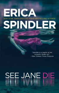 Spindler Erica — See Jane Die