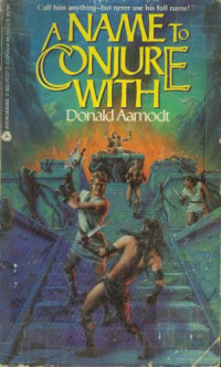 Aamodt Donald — A Name to Conjure With