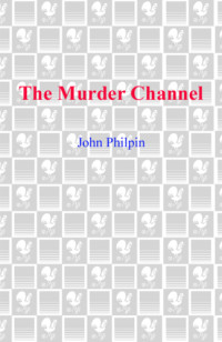 Philpin John — The Murder Channel