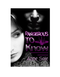 Sole Anne — Dangerous to Know