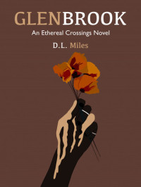 D.L. Miles — Glenbrook: Ethereal Crossings #4