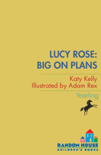 Kelly Katy — Lucy Rose- Big on Plans