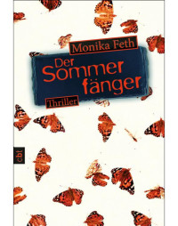 Feth Monika — Der Sommerfaenger