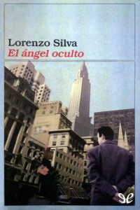 Lorenzo Silva — El ángel oculto